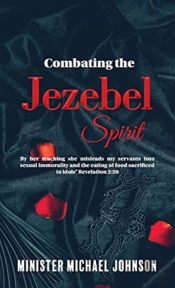 Combating The Jezebel Spirit