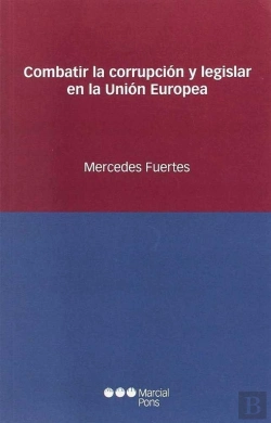 Bertrand.pt - Combatir La Corrupción Y Legislar En La Unión Europea