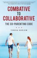 Combative To Collaborative