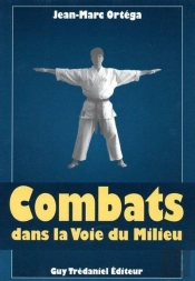 Combats Dans La Voie Du Milieu