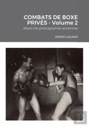 Combats De Boxe Privés - Volume 2