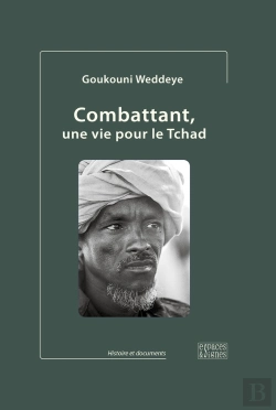 Bertrand.pt - Combattant, Une Vie Pour Le Tchad