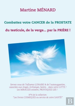 Bertrand.pt - Combattez Votre Cancer De La Prostate ; Du Testicule, De La Verge... Par La Prière !