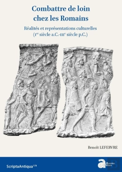 Bertrand.pt - Combattre De Loin Chez Les Romains : Réalités Et Représentations Culturelles (Ier Siècle A.C.-Iiie Siècle P.C.)