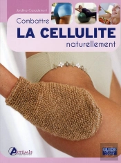 Combattre La Cellulite Naturellement