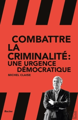 Bertrand.pt - Combattre La Criminalité : Une Urgence Démocratique