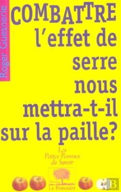Bertrand.pt - Combattre L'Effet De Serre Nous Mettra-T-Il Sur La Paille ?