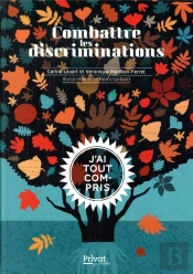 Combattre Les Discriminations ; J'Ai Tout Compris