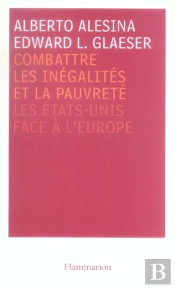 Combattre Les Inegalites Et La Pauvrete ; Les Etats-Unis Face A L'Europe