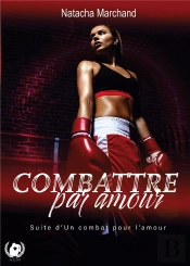 Combattre Par Amour