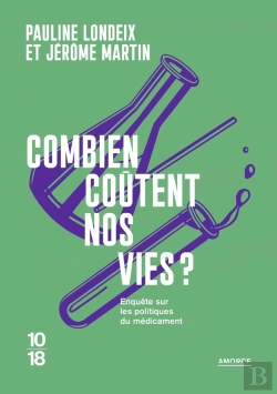 Bertrand.pt - Combien Coûtent Nos Vies ? Pour La Transparence Du Médicament