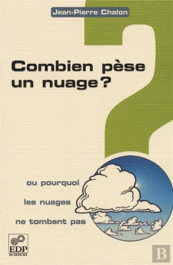 Bertrand.pt - Combien Pese Un Nuage ; Pourquoi Les Nuages Ne Tombent Pas