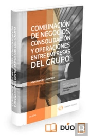 Combinación De Negocios, Consolidación Y Operaciones Entre Empresas Del Grupo (Papel + E-Book)