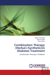 Combination Therapy (Herbal+Synthetic)In Diabetes Treatment