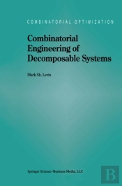 Combinatorial Engineering Of Decomposable Systems