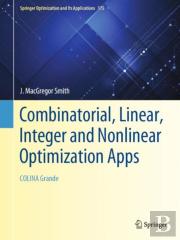 Combinatorial, Linear, Integer And Nonlinear Optimization Apps