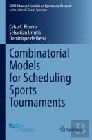 Combinatorial Models For Scheduling Sports Tournaments