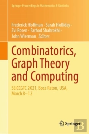 Combinatorics, Graph Theory And Computing