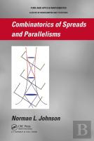 Combinatorics Of Spreads And Parallelisms