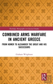 Combined Arms Warfare In Ancient Greece