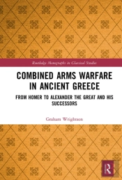 Combined Arms Warfare In Ancient Greece