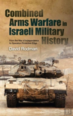 Bertrand.pt - Combined Arms Warfare In Israeli Military History