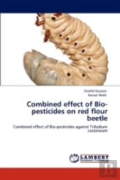 Combined Effect Of Bio-Pesticides On Red Flour Beetle