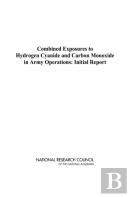 Combined Exposures To Hydrogen Cyanide And Carbon Monoxide In Army Operations