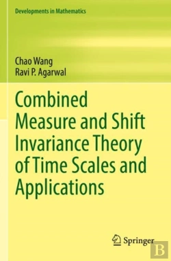Bertrand.pt - Combined Measure And Shift Invariance Theory Of Time Scales And Applications