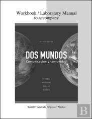 Combined Workbook/Lab Manual To Accompany Dos Mundos