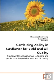Combining Ability In Sunflower For Yield And Oil Quality