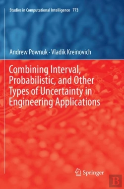 Bertrand.pt - Combining Interval, Probabilistic, And Other Types Of Uncertainty In Engineering Applications