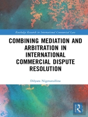 Combining Mediation And Arbitration In International Commercial Dispute Resolution