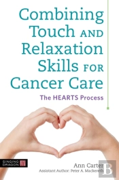 Combining Touch And Relaxation Skills For Cancer Care