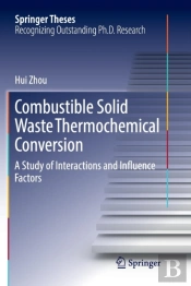 Combustible Solid Waste Thermochemical Conversion