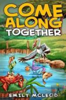 Come Along Together
