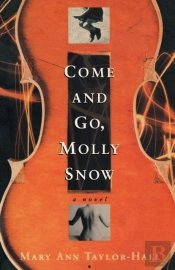 Come And Go, Molly Snow