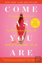 Come As You Are: Revised And Updated