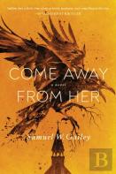 Come Away From Her