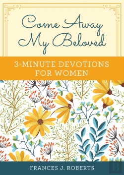 Bertrand.pt - Come Away My Beloved: 3-Minute Devotions For Women
