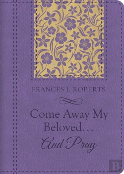 Bertrand.pt - Come Away My Beloved...And Pray