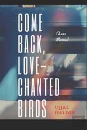 Come Back, Love-Chanted Birds