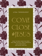 Come Close To Jesus