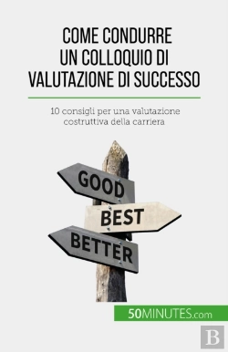 Bertrand.pt - Come Condurre Un Colloquio Di Valutazione Di Successo