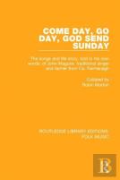Come Day, Go Day, God Send Sunday