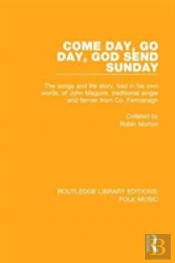 Come Day, Go Day, God Send Sunday