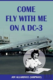 Come Fly With Me On A Dc-3