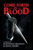 Come Forth In Blood