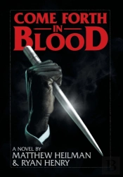 Come Forth In Blood