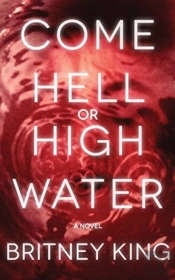 Come Hell Or High Water